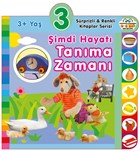 3+ Ya� �imdi Hayat� Tan�ma Zaman� 0-6 Ya� Yay�nlar�