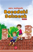Bacadaki Sal�ncak Anadolu Ay Yay�nlar�