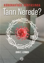 Koronavir�s D�nyas�nda Tanr� Nerede? Haberci Bas�n Yay�n