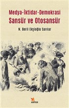 Medya-�ktidar- Demokrasi Sans�r ve Otosans�r Kriter Yay�nlar�