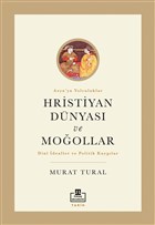 Hristiyan D�nyas� ve Mo�ollar Tima� Akademi