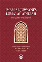 Imam Al-Juwayni`s Luma` Al-Adillah Marmara �niversitesi �lahiyat Fak�ltesi Vakf�