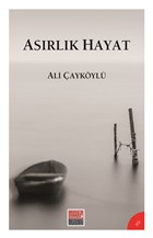 As�rl�k Hayat Maarif Mektepleri