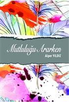 Mutlulu�u Ararken Tilki Kitap