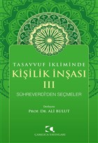 Tasavvuf �kliminde Ki�ilik �n�as� 3 �aml�ca Yay�nlar�