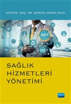 Sa�l�k Hizmetleri Y�netimi Nobel Akademik Yay�nc�l�k
