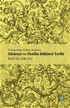El Sanat�ndan Modern Sanatlara S�sleme ve Motifin K�lt�rel Tarihi Doruk Yay�nlar�