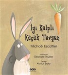 �yi Kalpli K���k Tav�an Yap� Kredi Yay�nlar�