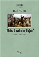 Afrika Devrimine Do�ru Sel Yay�nc�l�k