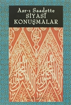 Asr-� Saadette Siyasi Konu�malar Dergah Yay�nlar�