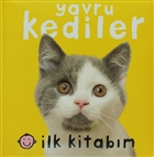 �lk Kitab�m - Yavru Kediler Do�an Egmont Yay�nc�l�k