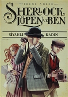 Sherlock, L�pen ve Ben - Siyahl� Kad�n 1. Kitap Do�an Egmont Yay�nc�l�k