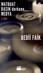 Matbuat Bas�n Derkeen... Medya 2. Cilt Do�an Kitap