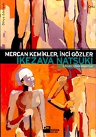 Mercan Kemikler, �nci G�zler Do�an Kitap