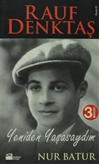 Rauf Denkta� Yeniden Ya�asayd�m Do�an Kitap