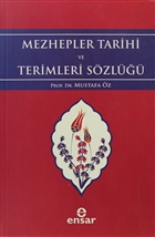Mezhepler Tarihi ve Terimleri S�zl��� Ensar Ne�riyat