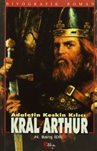 Adaletin Keskin K�l�c� Kral Arthur Etkin Yay�nevi