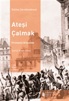 Ate�i �almak Cilt: 2 Evrensel Bas�m Yay�n