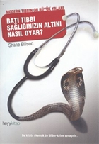 Bat� T�bb� Sa�l���n�z�n Alt�n� Nas�l Oyar? Hayykitap