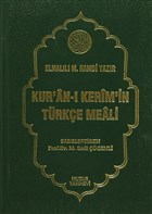 Kur`an-� Kerim`in T�rk�e Meali (Haf�z Boy Metinsiz) Huzur Yay�nevi
