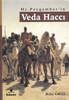 Hz. Peygamber`in Veda Hacc� H�ner Yay�nevi
