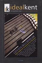 �deal Kent - Kent Ara�t�rmalar� Dergisi Say�: 6 �dealKent Yay�nc�l�k