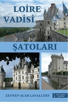 Loire Vadisi �atolar� �kinci Adam Yay�nlar�
