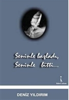 Seninle Ba�lad�, Seninle Bitti �kinci Adam Yay�nlar�