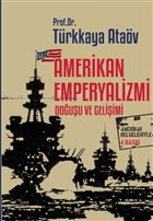 Amerikan Emperyalizmi Do�u�u ve Geli�imi �leri Yay�nlar�