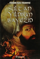 Sultan Y�ld�r�m Bayezid �nk�lap Kitabevi