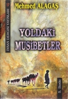 Yoldaki Musibetler �nsan Dergisi Yay�nlar�