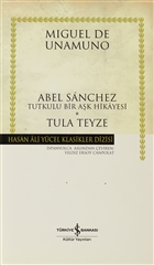 Abel Sanchez - Tula Teyze �� Bankas� K�lt�r Yay�nlar�