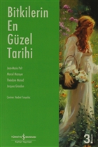 Bitkilerin En G�zel Tarihi �� Bankas� K�lt�r Yay�nlar�