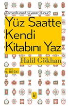 Y�z Saatte Kendi Kitab�n� Yaz Kafe K�lt�r Yay�nc�l�k