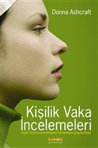 Ki�ilik Vaka �ncelemeleri Kakn�s Yay�nlar�