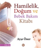 Hamilelik, Do�um ve Bebek Bak�m Kitab� Klan Yay�nlar�