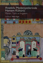 Anadolu Medeniyetlerinde Hamam K�lt�r� Ko� �niversitesi Yay�nlar�