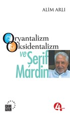 Oryantalizm Oksidentalizm ve �erif Mardin K�re Yay�nlar�