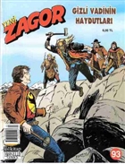 Yeni Zagor Say�: 93 Gizli Vadinin Haydutlar� Lal Kitap