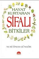 Hayat Kurtaran �ifal� Bitkiler Mart� Yay�nlar�