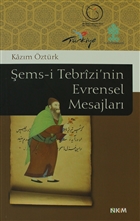 �ems-i Tebrizi`nin Evrensel Mesajlar� N�ve K�lt�r Merkezi