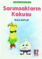 Sebze �yk�leri 2 - Sar�msaklar�n Kokusu O2 Yay�nc�l�k