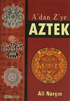 A`dan Z`ye Aztek Ozan Yay�nc�l�k