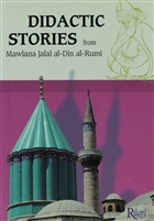Didactic Stories - From Mawlana Jalal Al-Din Al-Rumi Rumi Yay�nlar�