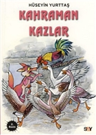 Kahraman Kazlar Say �ocuk