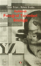 A��klamal� Foto�raf Terimleri S�zl��� Say Yay�nlar�
