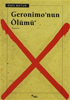 Geronimo`nun �l�m� Sel Yay�nc�l�k