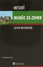 Mur�c Ez-Zeheb Selenge Yay�nlar�