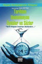 Tarihten Unutulmayan �yk�ler ve S�zler Siyah Beyaz Yay�nlar�