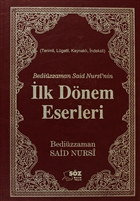 Bedi�zzaman Said Nursi`nin �lk D�nem Eserleri (B�y�k Boy) S�z Bas�m Yay�n